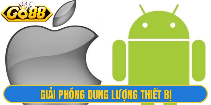 Giải phóng dung lượng thiết bị trước lúc tải app Go88 vận hành ổn định 