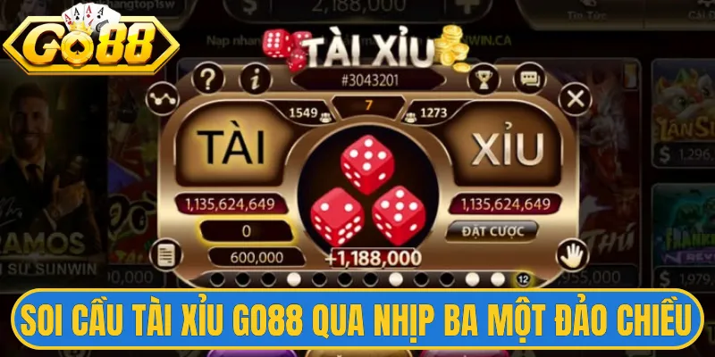 Soi Cầu Tài Xỉu Go88 - Kinh Nghiệm Nhận Diện Chuỗi Chuẩn 2 Soi cầu tài xỉu Go88 qua nhịp ba một đảo chiều